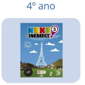 Next Station - 4° ano - 2º Semestre