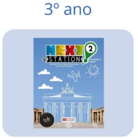 Next Station - 3° ano - 2º Semestre