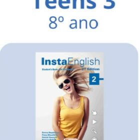 Teens 3 – 8° ano - 2º Semestre
